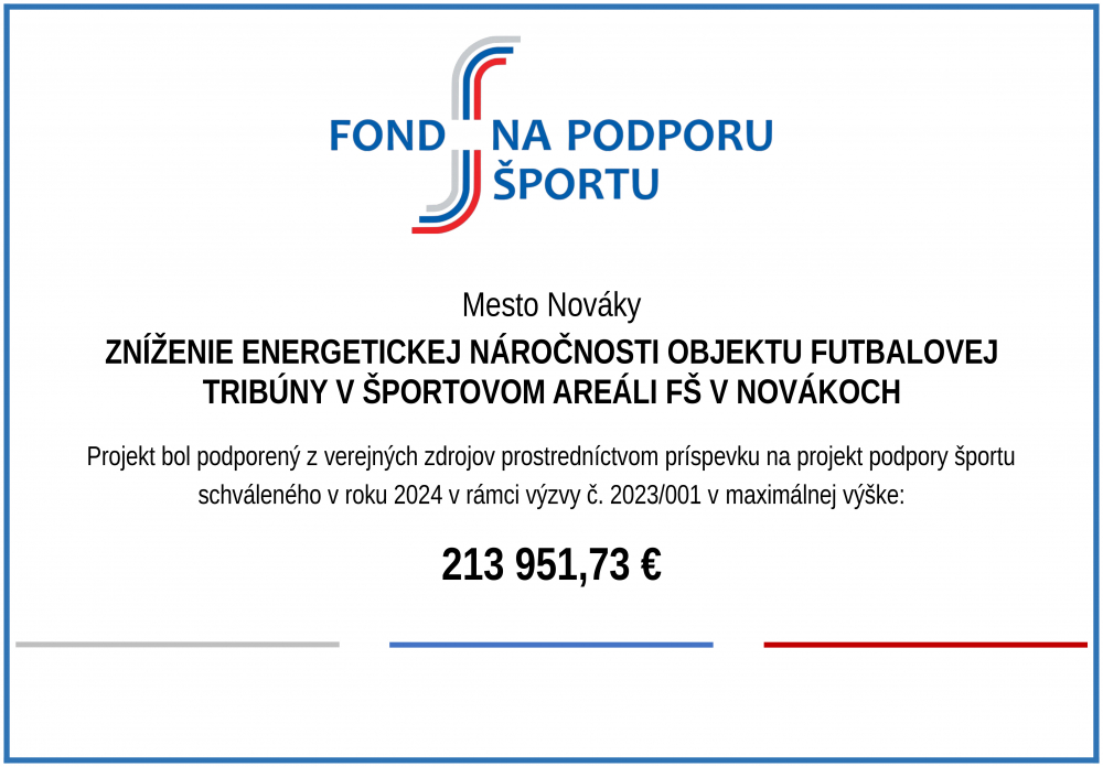 FOTO: ZNÍŽENIE ENERGETICKEJ NÁROČNOSTI OBJEKTU FUTBALOVEJ TRIBÚNY V ŠPORTOVOM AREÁLI FŠ V NOVÁKOCH